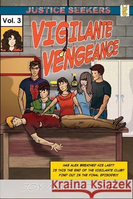 Vigilante Vengeance Joy Mae Boone 9781953339201 Dry Creek Press