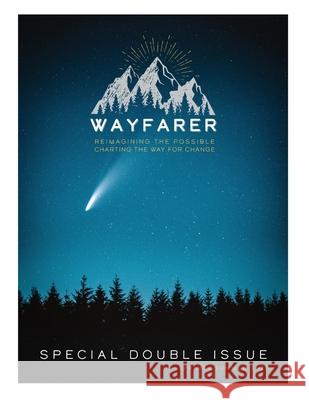 The Wayfarer Spring 2021 Issue L. M. Browning 9781953340382 Wayfarer Publishing