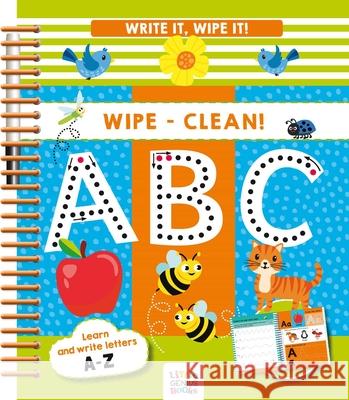 Write It, Wipe It! Wipe-Clean ABC Little Genius Books 9781953344670