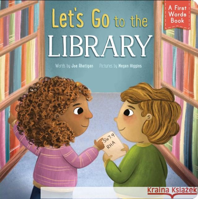 Let's Go to the Library! Joe Rhatigan 9781953344724 Little Genius Books