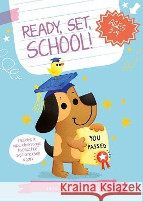 Ready, Set, School! Dog Little Genius Books 9781953344977