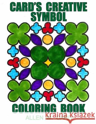 Card's Creative Symbol Coloring Book Allen M. Card 9781953351043