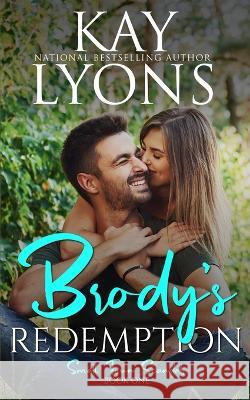 Brody's Redemption Kay Lyons   9781953375742 Kindred Spirits Publishing