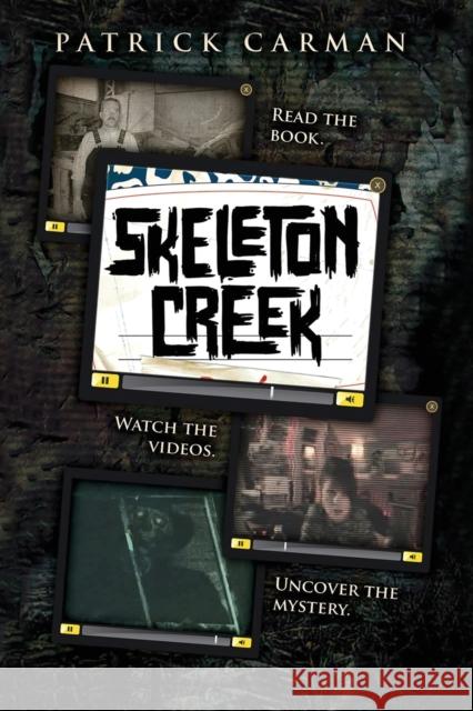 Skeleton Creek #1 Patrick Carman 9781953380494 International Literary Propertis