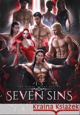 Seven Sins: The Blood Stone Series Books 1-3 J R Thorn 9781953393012 J.R. Thorn