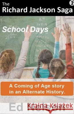 School Days Ed Nelson 9781953395436 Eastern Shore Publishing