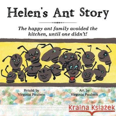 Helen's Ant Story Ginny 9781953397690 Litprime Solutions