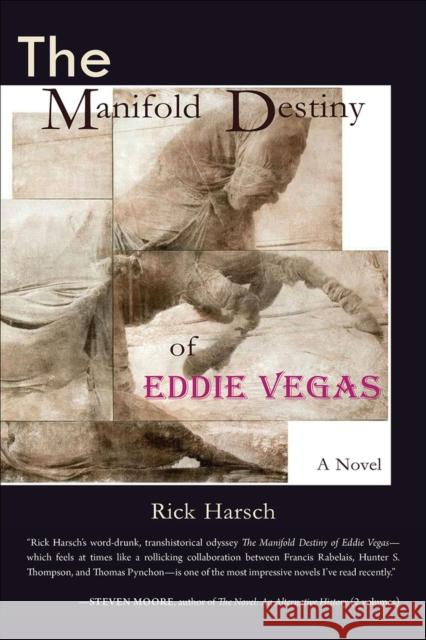 The Manifold Destiny of Eddie Vegas Rick Harsch 9781953409072