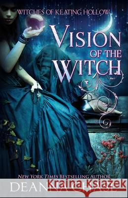 Vision of the Witch Deanna Chase 9781953422033 Bayou Moon Publishing