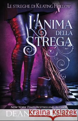 L'anima della strega Ernesto Pavan Deanna Chase 9781953422187 Bayou Moon Publishing