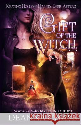 Gift of the Witch: A Witches of Keating Hollow Novella Deanna Chase   9781953422675 Bayou Moon Publishing