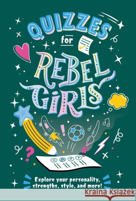 Quizzes for Rebel Girls Rebel Girls 9781953424310 Rebel Girls Inc
