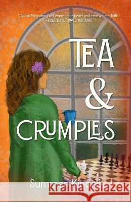 Tea and Crumples Summer Kinard   9781953427335