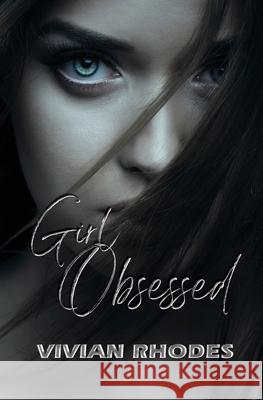 Girl Obsessed Vivian Rhodes 9781953434678 Black Opal Books