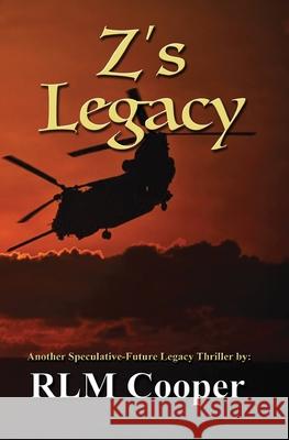 Z's Legacy Rlm Cooper 9781953434753 Black Opal Books