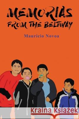 Memorias from the Beltway Mauricio Novoa Jo Reyes-Boitel Christine Castro 9781953447098 Flowersong Press & Red Salmon Press