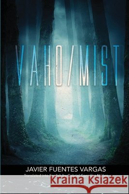 Vaho/Mist Javier Vargas Gabriel N 9781953447968