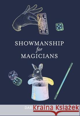 Showmanship for Magicians Dariel Fitzkee 9781953450012 Mockingbird Press
