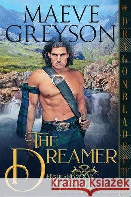 The Dreamer Maeve Greyson 9781953455055 Dragonblade Publishing, Inc.