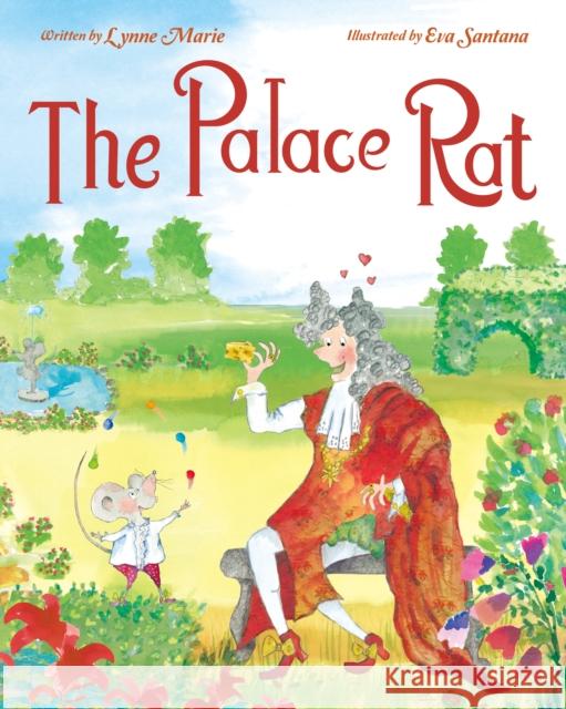 The Palace Rat Lynne Marie Eva Santana 9781953458643