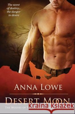 Desert Moon Anna Lowe 9781953468154 Twin Moon Press