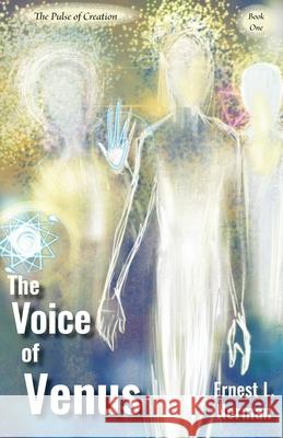 The Voice of Venus Ernest L. Norman Ruth E. Norman R. E. Moore 9781953474025 Jolibro Publishing