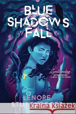 Blue Shadows Fall Lenore Stutznegger 9781953491282