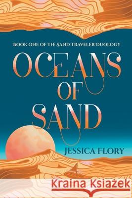 Oceans of Sand Jessica Flory   9781953491565