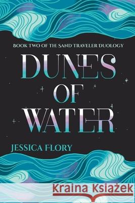 Dunes of Water Jessica Flory 9781953491855