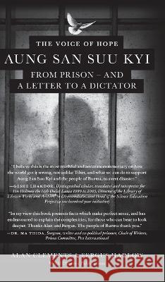 The Voice of Hope: Aung San Suu Kyi from Prison - and A Letter To A Dictator Alan E. Clements Fergus Harlow 9781953508317 World Dharma Publications