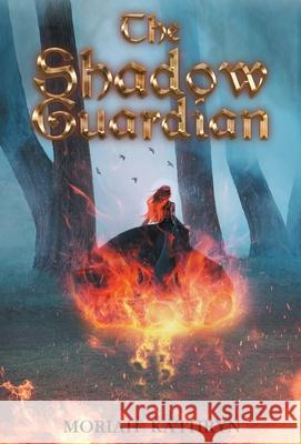 The Shadow Guardian Moriah Farley 9781953515063 Lit Genius Publishing