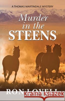 Murder in the Steens Ron Lovell 9781953517067