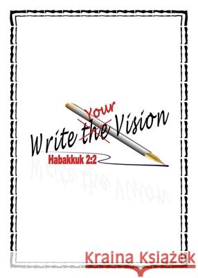 Write Your Vision Hab 2: 2 Journal Frizella Taylor 9781953526182 Taylormade Publishing LLC