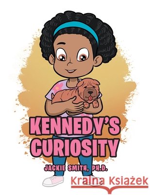 Kennedy's Curiosity Jackie Smit 9781953537522