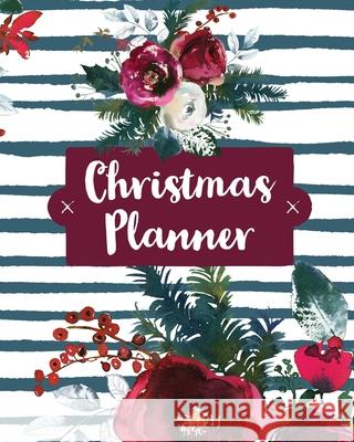 Christmas Planner: Holiday Organizer For Shopping, Budget, Meal Planning, Christmas Cards, Baking, And Family Traditions Teresa Rother 9781953557353