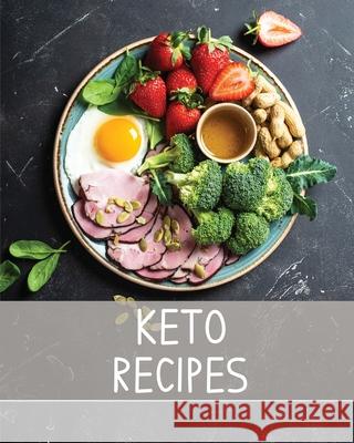 Keto Recipe Book: Ketogenic Blank Recipe Journal, Keto Notebook, Organizer For Recipe Collection, Macros Tracker Counter, Keto Diet Writ Teresa Rother 9781953557452