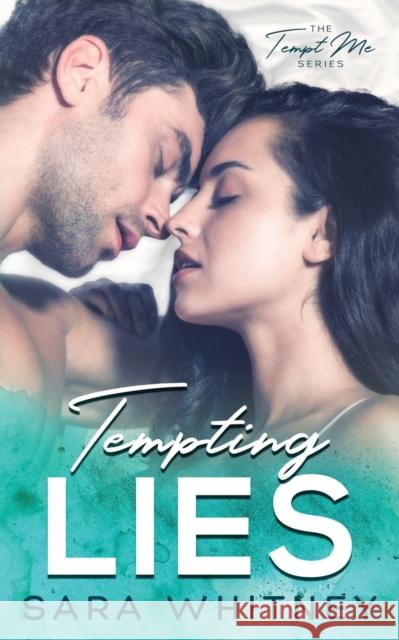 Tempting Lies Sara Whitney 9781953565037 Sara Whitney