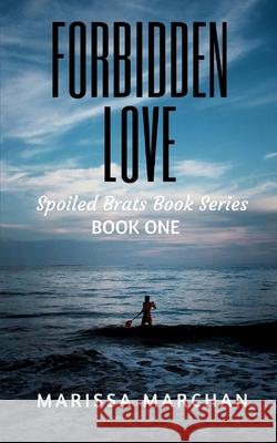 Forbidden Love Marissa Marchan 9781953577139