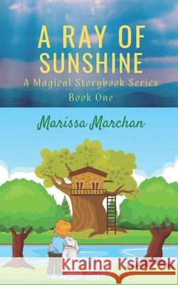 A Ray of Sunshine Marchan, Marissa 9781953577283