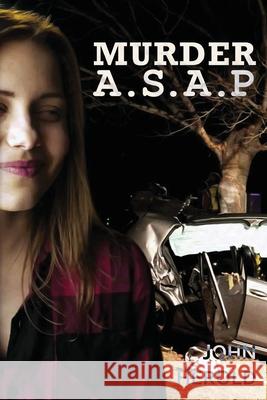 Murder A.S.A.P John Herold 9781953584205 Lime Press LLC
