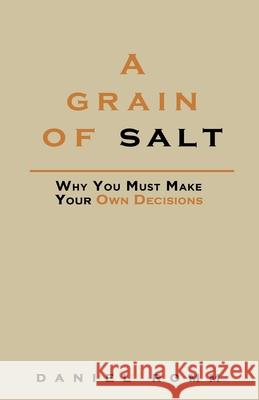 A Grain of Salt Daniel Romm 9781953584670 Lime Press LLC