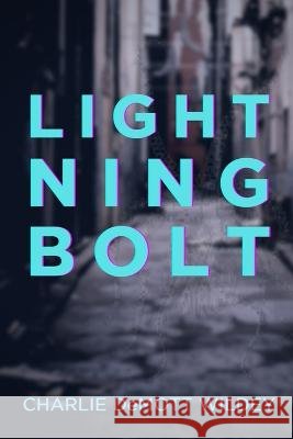 Lightning Bolt Charlie Demott Wildey   9781953610454