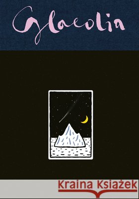 Glaeolia 1 Ruh Emuh 9781953629289 Glacier Bay Books