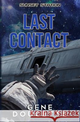 Last Contact Gene Doucette 9781953637222