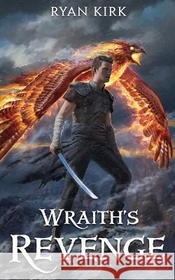 Wraith's Revenge Ryan Kirk   9781953692160 Waterstone Media