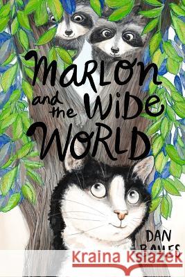 Marlon and the Wide World Dan Bailes Melissa Gardner  9781953698087 Nice Dog Books