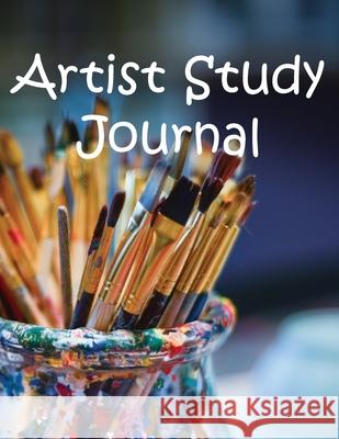 Artist Study Journal Melanie Baxter 9781953708083 Silver Paw Publishing