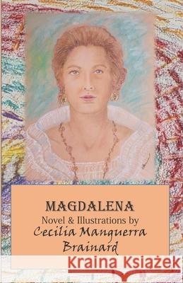 Magdalena: US Edition Cecilia Manguerra Brainard 9781953716118