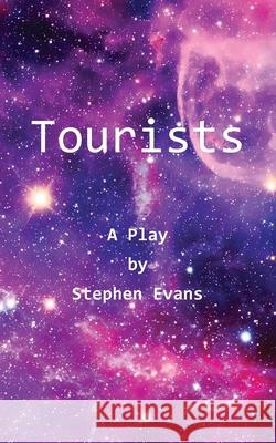 Tourists Stephen Evans 9781953725127