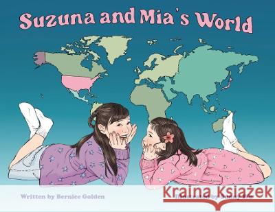 Suzuna and Mia's World Bernice Golden Sunny Wu  9781953728074 Full Court Press